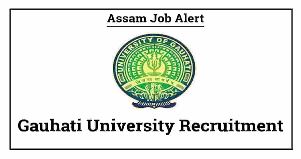 Gauhati University Recruitment