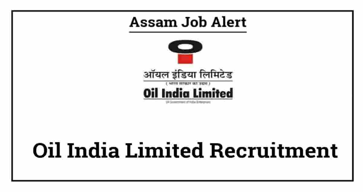OIL India Limited Recruitment