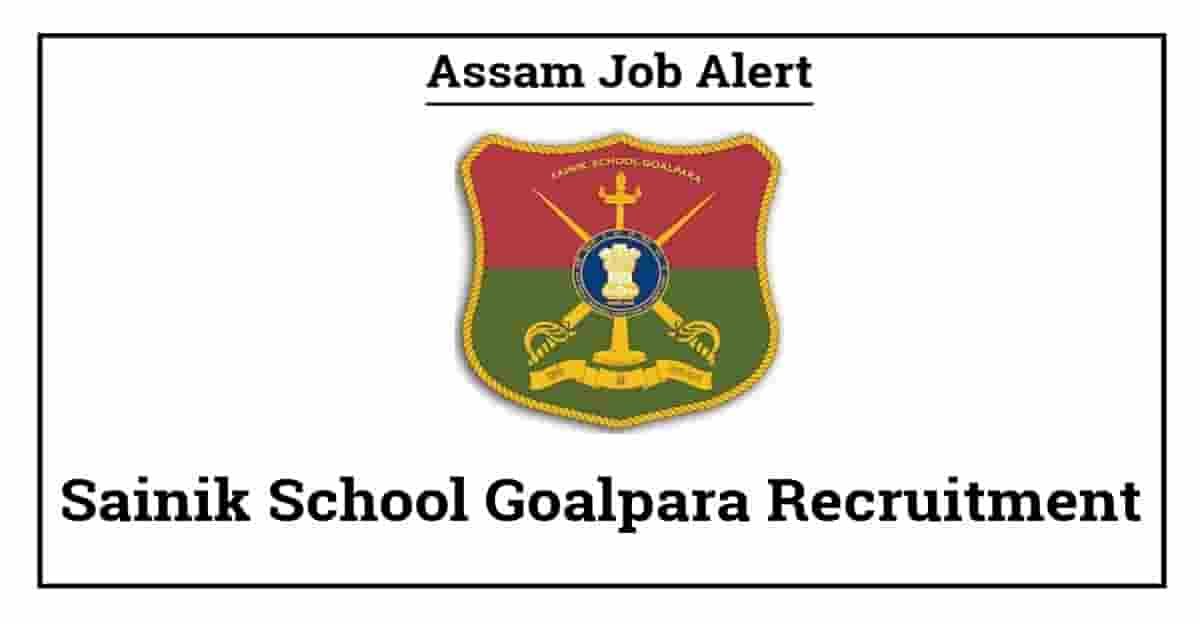 Sainik School Goalpara Recruitment