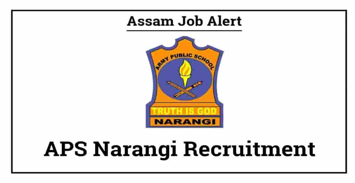 APS Narangi Recruitment