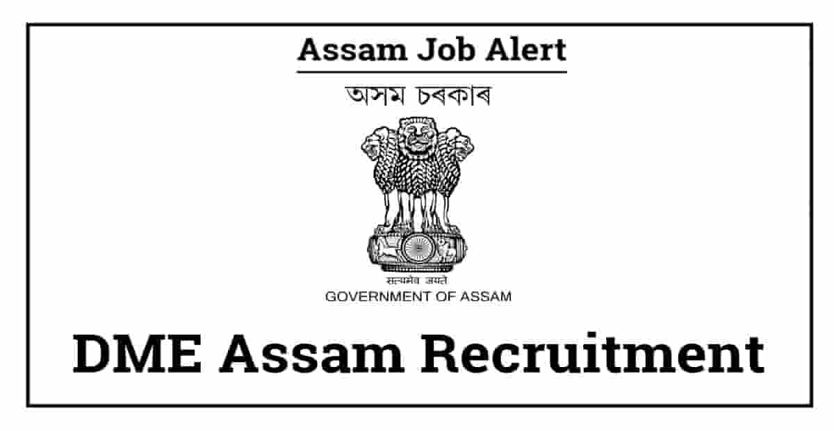 DME Assam Recruitment
