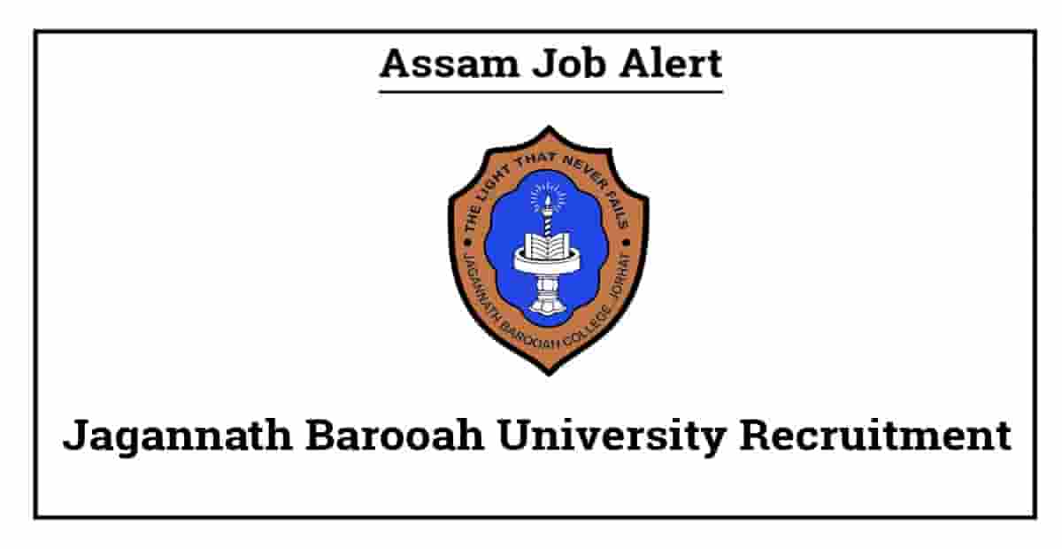 Jagannath Barooah University Recruitment