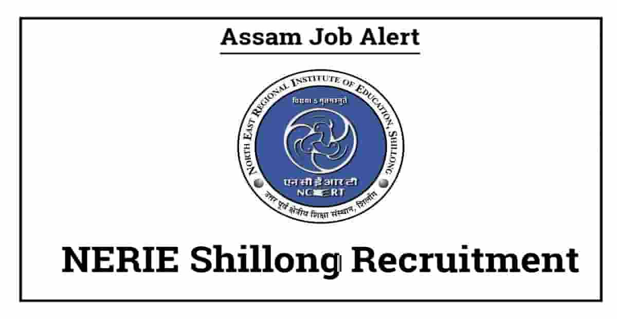 NERIE Shillong Recruitment