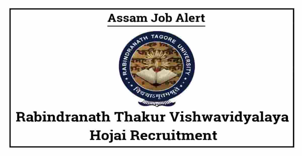 Rabindranath Thakur Vishwavidyalaya Hojai Recruitment