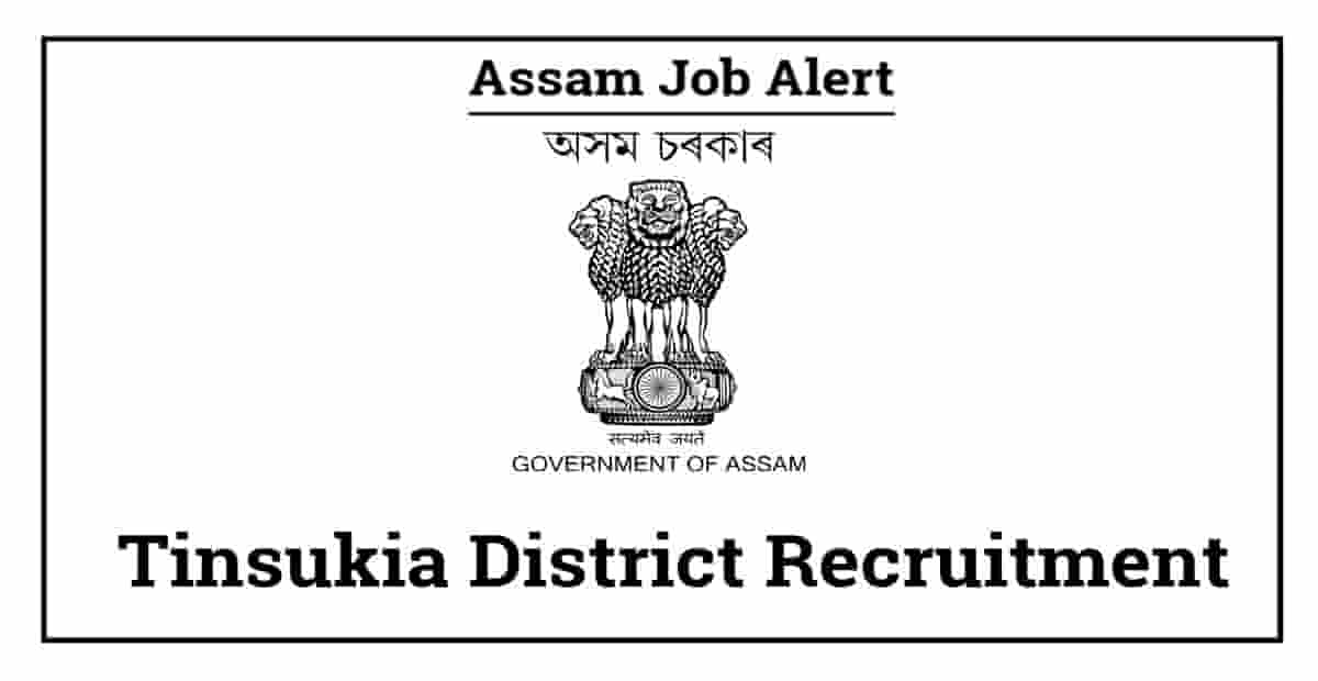 Tinsukia District Recruitment