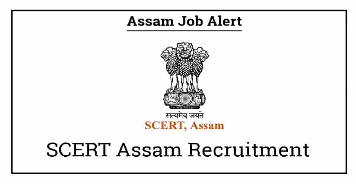 SCERT Assam Recruitment