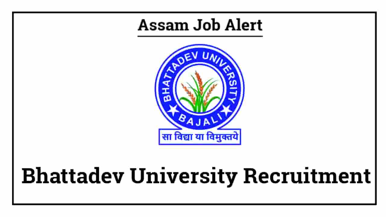 Bhattadev University Recruitment