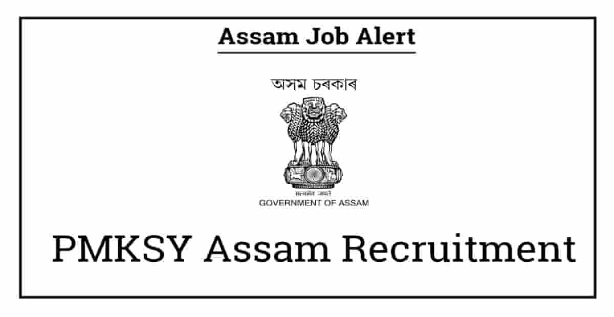 PMKSY Assam Recruitment