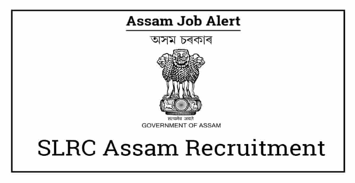 SLRC Assam Recruitment