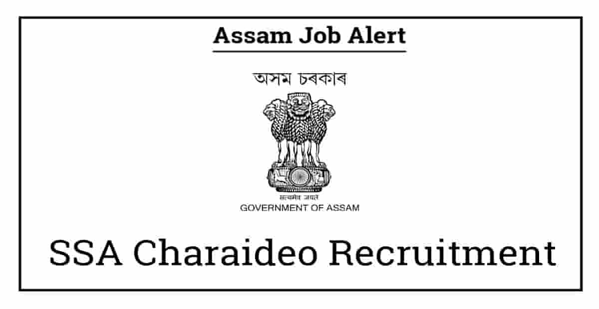 SSA Charaideo Recruitment